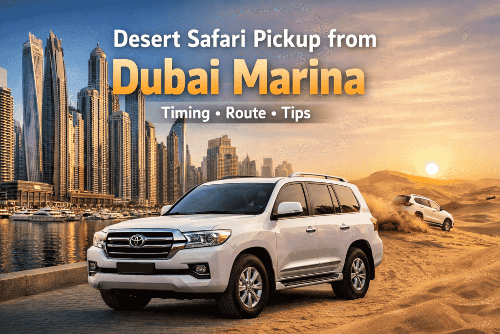 Desert safari pickup from Dubai Marina using 4x4 vehicle